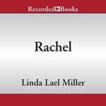 Rachel Audiobook by Linda Lael Miller Rachel