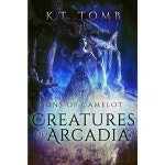 Creatures of Arcadia by K.T. Tomb - Audiobook - Audible.com Creatures of Arcadia