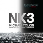 NK3 Audiobook by Michael Tolkin NK3