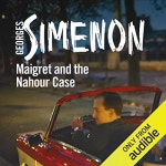 Maigret and the Nahour Case by Georges Simenon | Audiobook | Audible.com Maigret and the Nahour Case