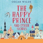 The Happy Prince and Other Stories Audiobook by Oscar Wilde The Happy Prince and Other Stories