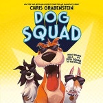 Dog Squad by Chris Grabenstein - Audiobook - Audible.com Dog Squad