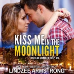 Kiss Me Romance Audiobooks | Audible.com Kiss Me Romance