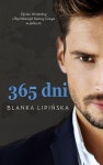 365 dni (365 dni, #1) by Blanka Lipińska | Goodreads 365 dni (365 dni, #1)