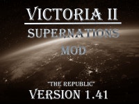 Victoria II: Supernations Mod v. 1.4.1 The Republic Update file - Indie DB Victoria II: Supernations Mod v. 1.4.1 The Republic... 