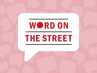 Overheard in London: this week’s #wordonthestreet
