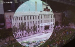 옛 서울이 눈앞에 펼쳐진다! 디지털 옷 입은 서울기록문화관 | 서울시 - 내 손안에 서울