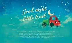 Good night, Little Truck childrens book :: Behance Good night, Little Truck childrens book - Lana Levitan