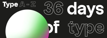 36 days of type A to Z :: Behance 36 days of type A to Z - Willy Hangard