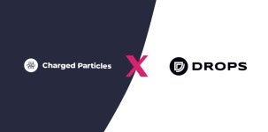 Charged Particles Partners with Drops for DeFi NFT Loans | by Jon Kruzeniski | Charged Particles | Medium Charged Particles... 