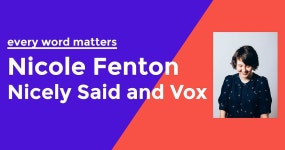 Nicole Fenton, Nicely Said and Vox | by Dominic Warren | every word matters | Medium Nicole Fenton, Nicely Said and Vox