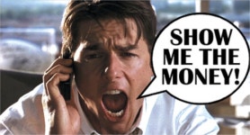 SHOW ME THE MONEY. Remember the scene in Jerry Maguire… | by Anand | Medium SHOW ME THE MONEY
