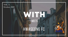 WITH meets 화성FC! - ProjectWITH - Medium WITH meets 화성FC!