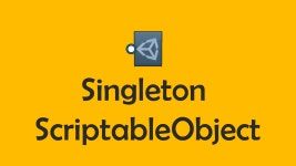 Singleton ScriptableObject #MadeWithUnity | by GilbertoBitt | Medium Singleton ScriptableObject #MadeWithUnity
