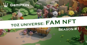 GemPION : Tournament with “FAM NFT” of the TOZ Universe | by GemHUB Protocol | GemHUB | Medium GemPION : Tournament with...