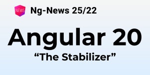 Ng-News 25/22: Angular 20. Angular 20 promotes key features like… | by ng-news | ng-news | Medium Ng-News 25/22: Angular 20