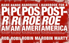 Here’s Your Abortion Survivalist Guide For An Impending Emergency: Q&A With Author And Activist Robin Marty | by The... 