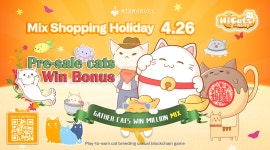 《HiCats》April 26th HiCats Mix Shopping Holiday Extra Bonuses Given Out | by MIXMARVEL | MIXMARVEL Official Blog | Medium... 