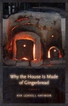 Project MUSE - Why the House Is Made of Gingerbread