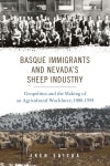 Project MUSE - Basque Immigrants and Nevadas Sheep Industry