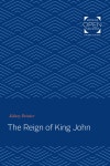 Project MUSE - The Reign of King John
