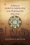 Project MUSE - A History of North Carolina in the Proprietary Era, 1629-1729