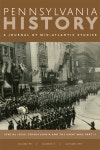 Project MUSE - Pennsylvania History: A Journal of Mid-Atlantic Studies-Volume 84, Number 4, Autumn 2017