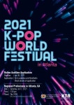 2021 K-Pop World Festival Eastern Preliminary Competition in Atlanta 상세보기|Notice | Consulate General of the Republic of... 