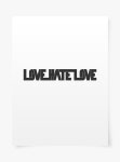 Love/Hate/Love - I AM INTERWEB