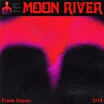 Frank ocean delivers his cover of moon river. listen:  - scoopnest.com Frank ocean delivers his cover of 