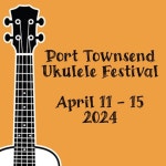 Port Townsend Ukulele Festival 2026 Tickets - Port Townsend, WA | Bandsintown Port Townsend Ukulele Festival 2026