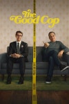 The Good Cop - Rotten Tomatoes The Good Cop