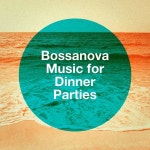 Bossanova Music For Dinner Parties by Café Ibiza Chillout Lounge on TIDAL Café Ibiza Chillout Lounge - Bossanova Music For... 