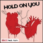 Hold On You (RIP Dub) by Smack on TIDAL Smack - Hold On You (RIP Dub)