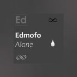 Alone by Edmofo on TIDAL Edmofo - Alone