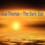 The Dark Star / Eva Thomas - TIDAL Eva Thomas - The Dark Star