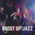 Boost up Jazz by Smooth Jazz Music Academy on TIDAL Smooth Jazz Music Academy - Boost up Jazz