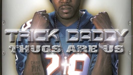 Im a Thug by Trick Daddy on TIDAL Trick Daddy - Im a Thug