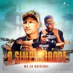 A Simplicidade by MC JS Original on TIDAL MC JS Original - A Simplicidade