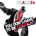 You Dont Have To Be American by Craze 24 on TIDAL Craze 24 - You Dont Have To Be American