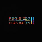 Hlas barev 2 / Regie 257 - TIDAL Regie 257 - Hlas barev 2
