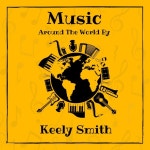 Keely Smith on TIDAL Keely Smith
