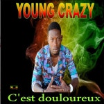 C\est Douloureux by Young Crazy on TIDAL Young Crazy - C\est Douloureux