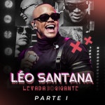 Levada Do Gigante (Ao Vivo / Pt. 1) by Léo Santana on TIDAL Léo Santana - Levada Do Gigante (Ao Vivo / Pt. 1)