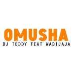 Omusha by DJ Teddy on TIDAL DJ Teddy - Omusha