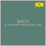 Bach – St Matthew Passion BWV 244 by Johann Sebastian Bach on TIDAL Johann Sebastian Bach - Bach – St Matthew Passion BWV 244