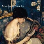 Music for the Salon Trio by Jeanell Carrigan on TIDAL Jeanell Carrigan - Music for the Salon Trio