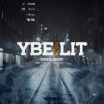 Lit / YBE - TIDAL YBE - Lit