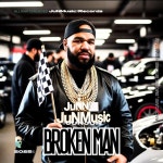 Broken Man l Race Cars Edition / JuN JuN Music - TIDAL JuN JuN Music - Broken Man l Race Cars Edition