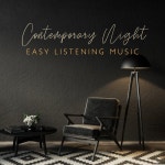 Contemporary Night: Easy Listening Music by Soft Jazz Mood on TIDAL Soft Jazz Mood - Contemporary Night: Easy Listening Music